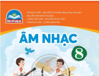Sách giáo khoa ÂM Nhạc 8 Chân trời sáng tạo_Miễn phí